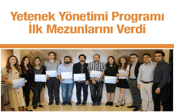  Yetenek Yönetimi Programı İlk Mezunlarını Verdi 