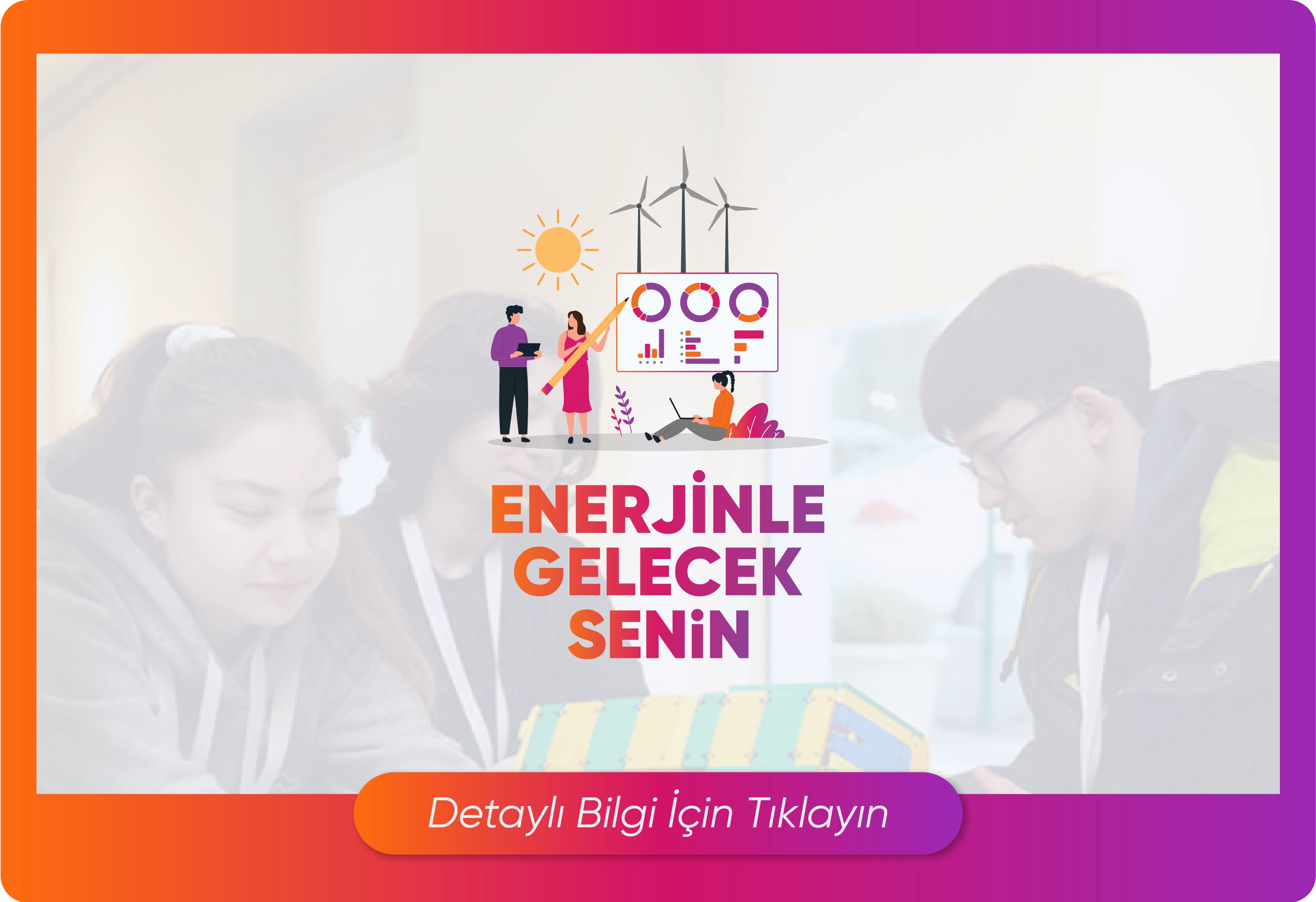 Enerjinle Gelecek Senin